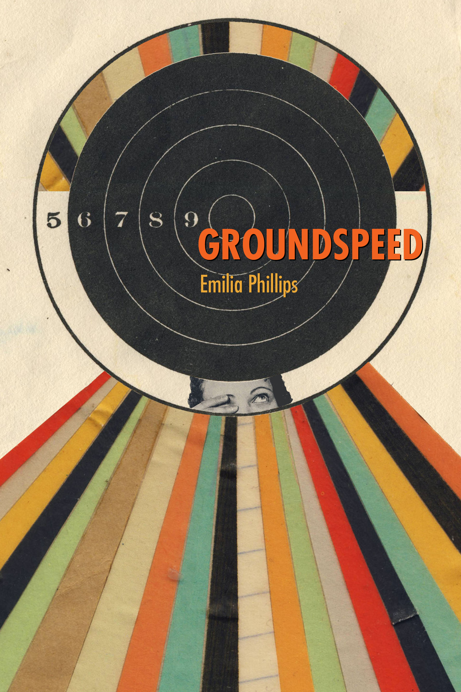 Groundspeed by Emilia Phillips (University of Akron Press, March 2016). Cover design: Amy Freels. Cover art: Hollie Chastain.